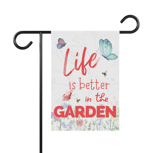 Life is Better in the Garden - Butterflies - Small 12" X 18" Home and Garden Banner Flag
