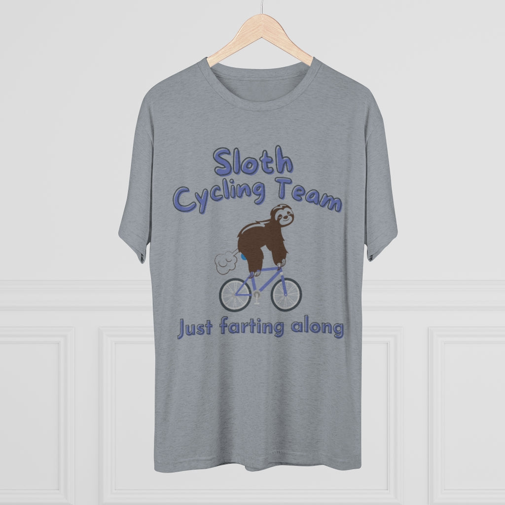 Sloth Cycling Team - Just Farting Along - Unisex Tri-Blend Crew Tee