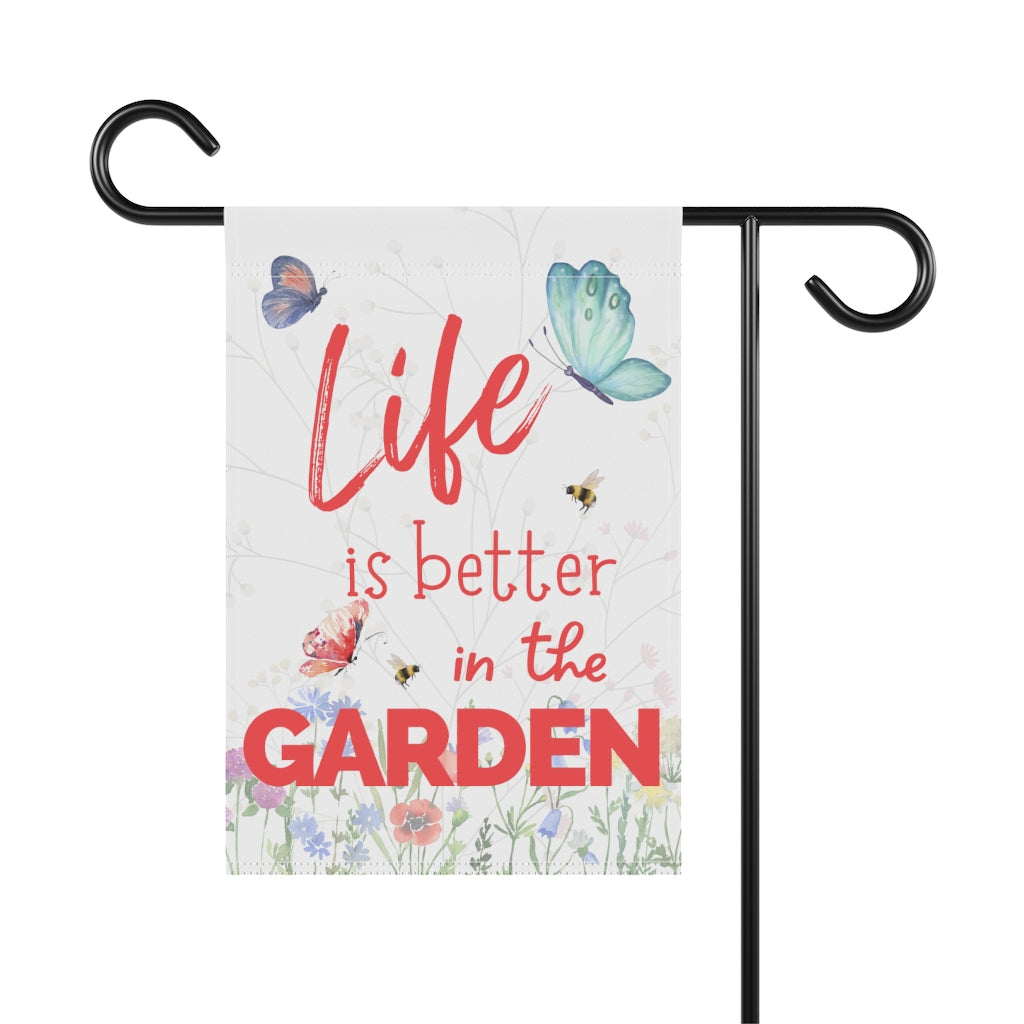 Life is Better in the Garden - Butterflies - Small 12" X 18" Home and Garden Banner Flag