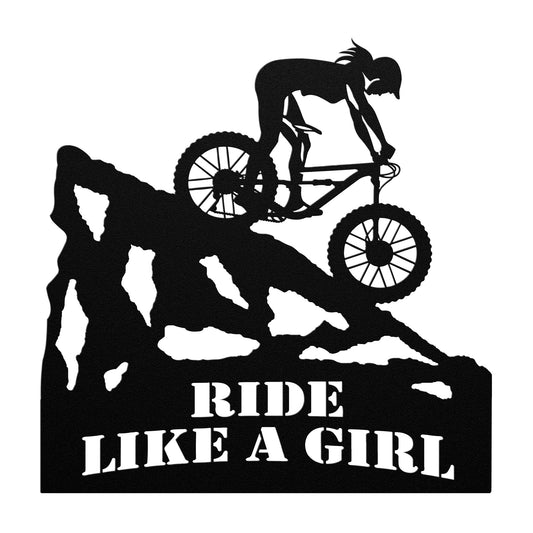 Ride Like a Girl Mountain Biker Die Cut Metal Wall Art Sign for Home