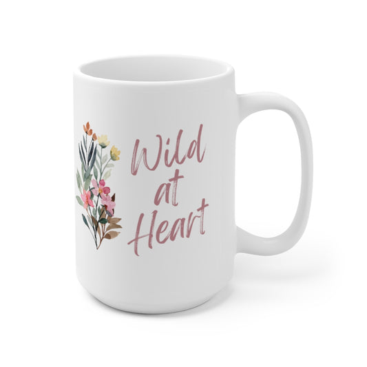 Wild at Heart - Ceramic Mug 15oz