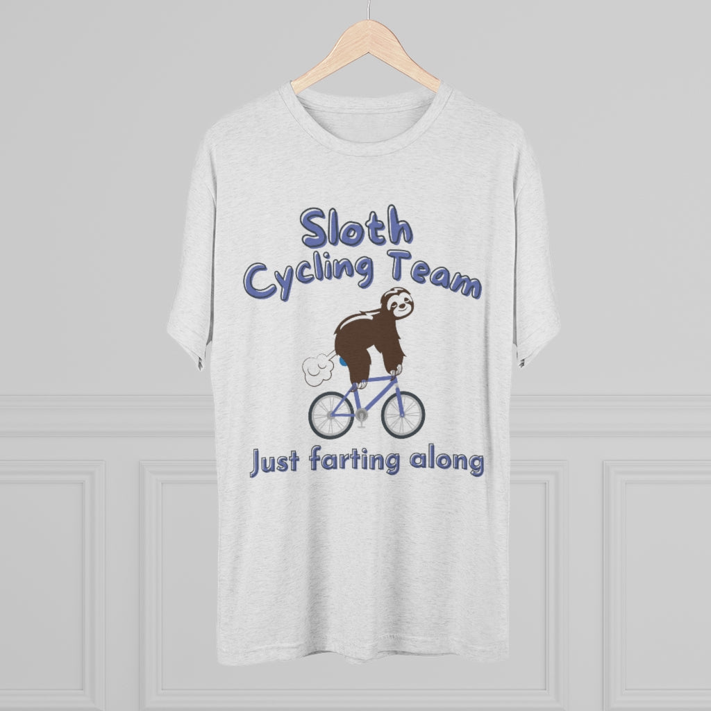 Sloth Cycling Team - Just Farting Along - Unisex Tri-Blend Crew Tee