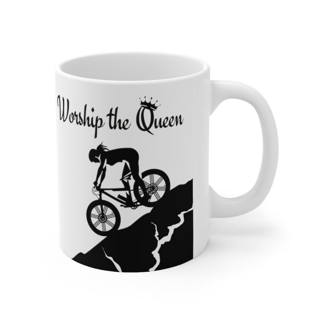 Worship the Queen - QOM - Mountain biking - Ceramic Mug 11oz