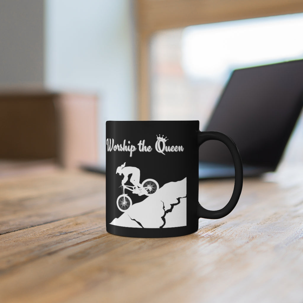 Worship the Queen - QOM - 11oz Black Mug