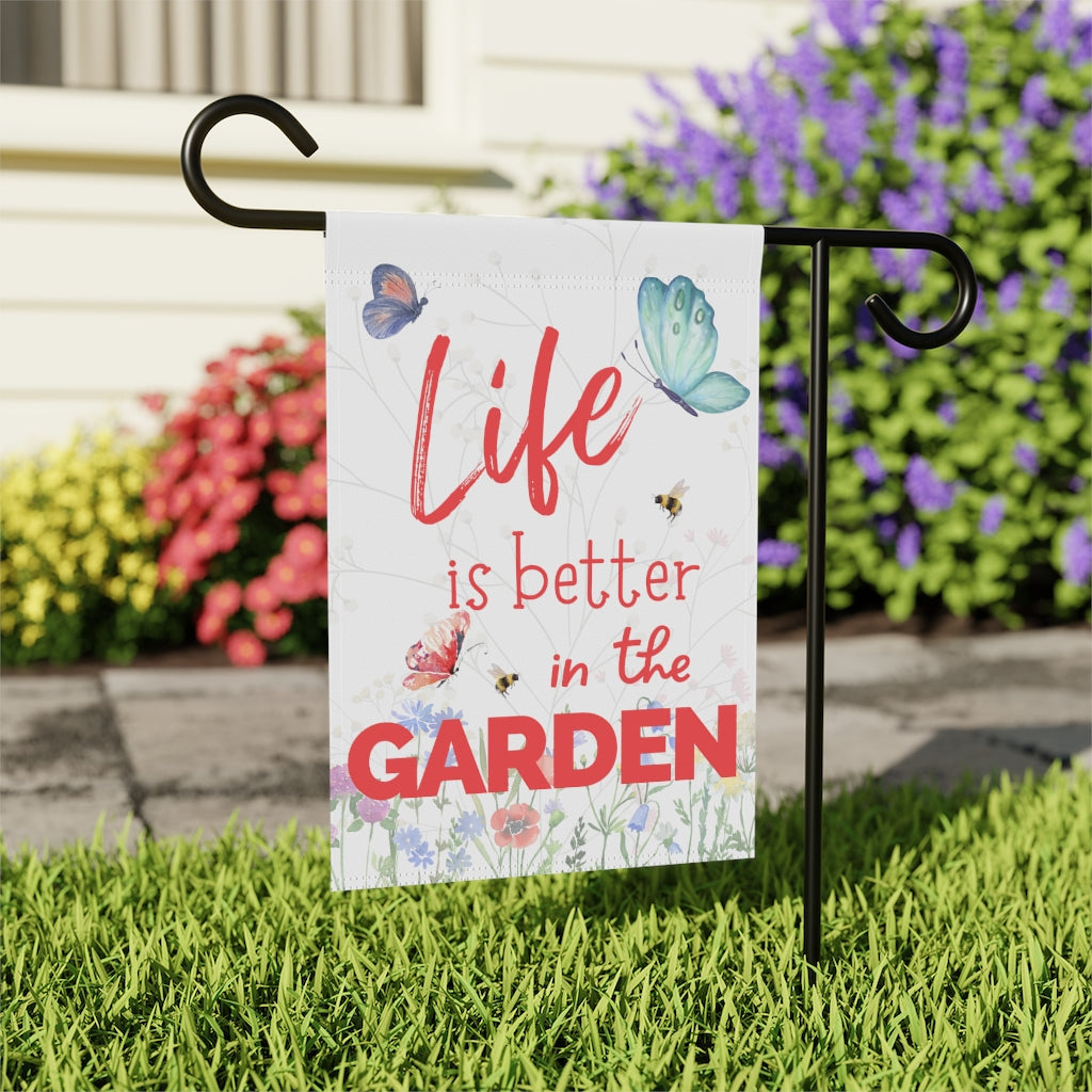 Life is Better in the Garden - Butterflies - Small 12" X 18" Home and Garden Banner Flag