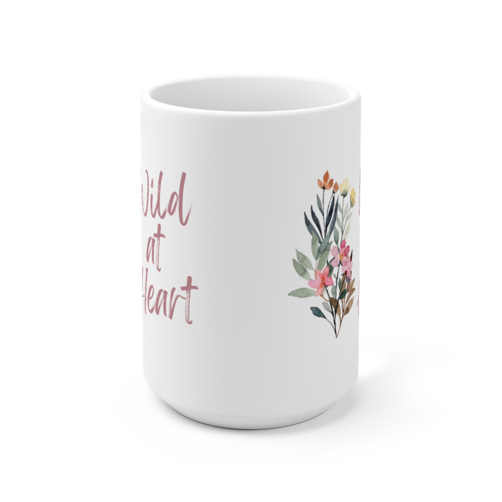 Wild at Heart - Ceramic Mug 15oz