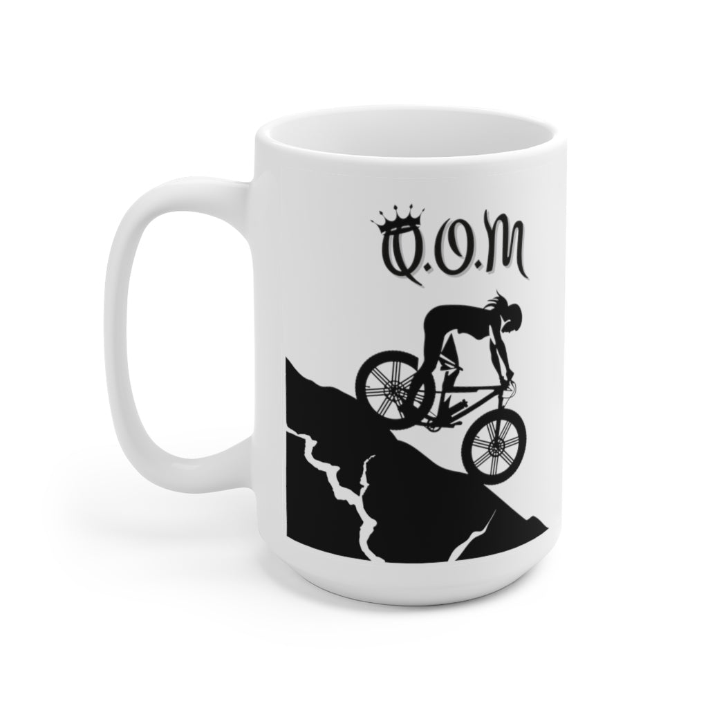 Queen of the Mountain - QOM - Mountain Biking - Ceramic Mug 15oz