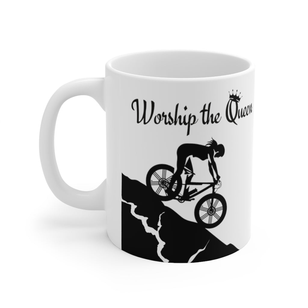 Worship the Queen - QOM - Mountain biking - Ceramic Mug 11oz