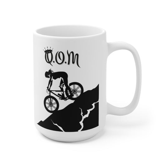 Queen of the Mountain - QOM - Mountain Biking - Ceramic Mug 15oz