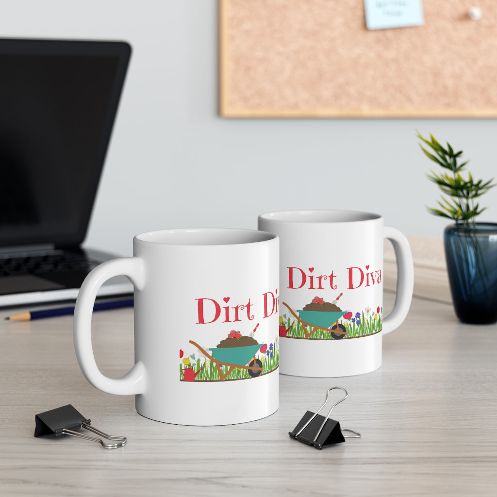 Dirt Diva - Gardener - Ceramic Mug 11oz